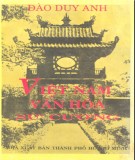 Ebook Việt Nam văn hóa sử cương (Tái bản theo nguyên bản Quan hải tùng thư 1938): Phần 1 - Đào Duy Anh